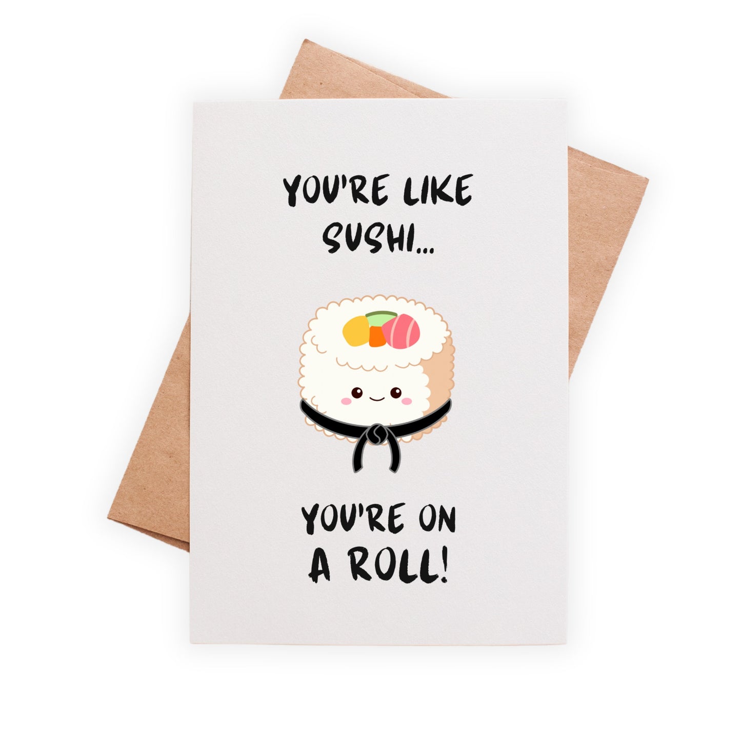 Congrats Karate BJJ Black Belt Greeting Card, Cute Jiu Jitsu, You're Like Sushi You're On A Roll