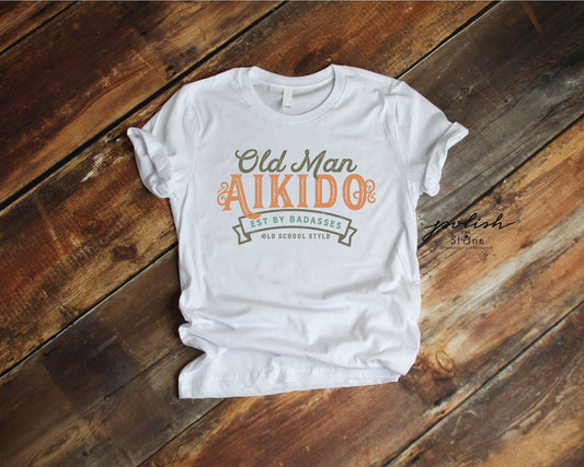 Old Man Aikido Funny Shirt, Aikido T-Shirt, Aikido Gift for Dad, Father’s Day, Vintage Tee