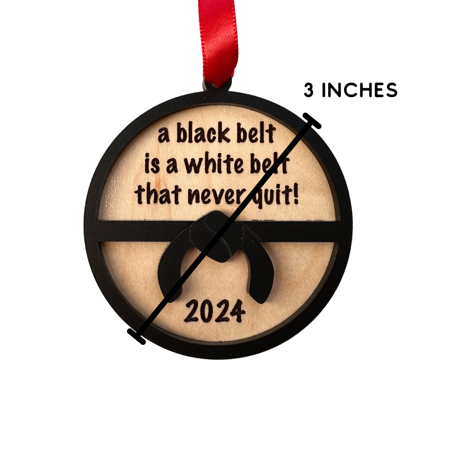 Black Belt Never Quit 2024 Ornament