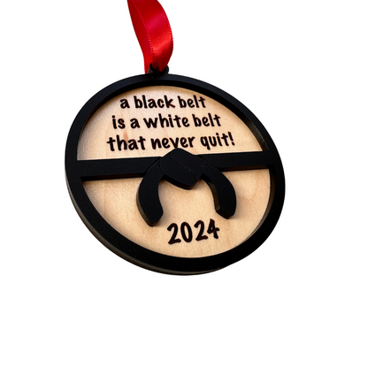 Black Belt Never Quit 2024 Ornament