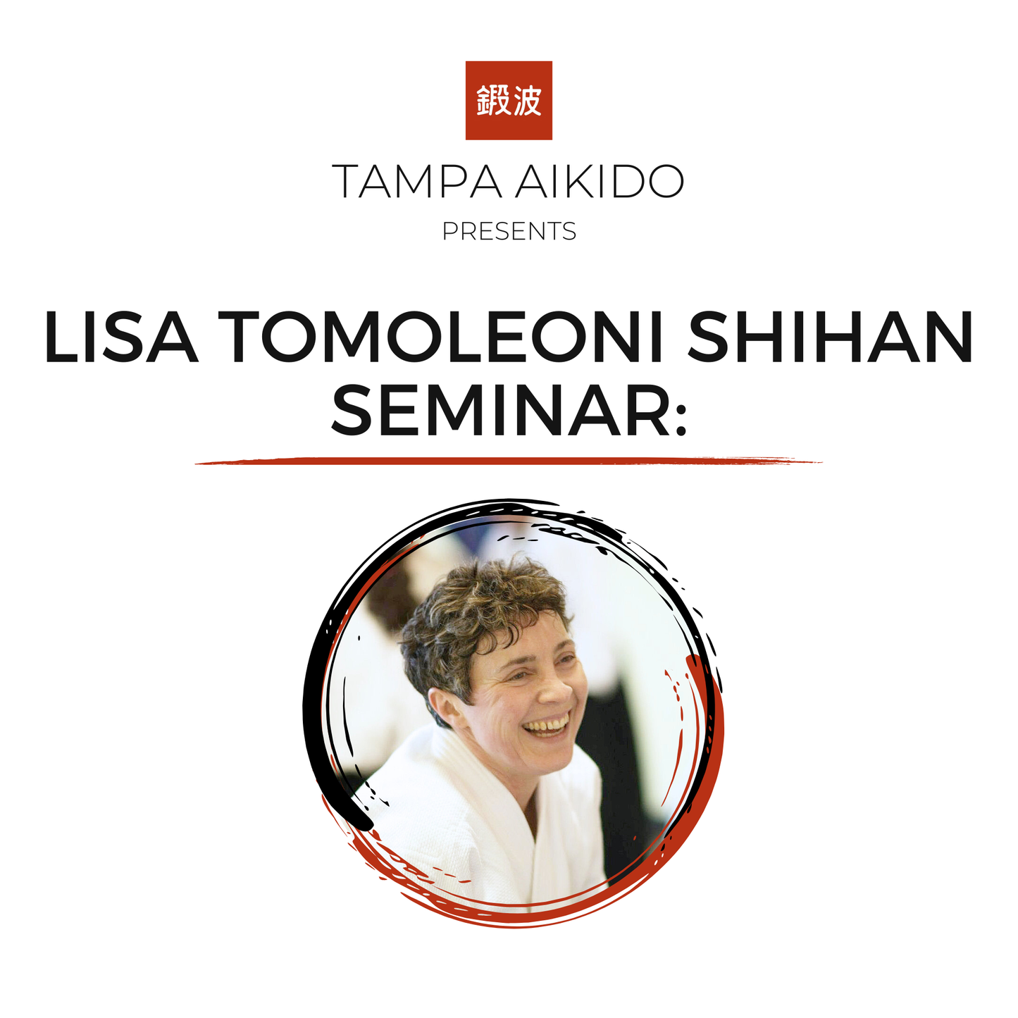 Lisa Tomoleoni Tampa Aikido Seminar 2026 Registration