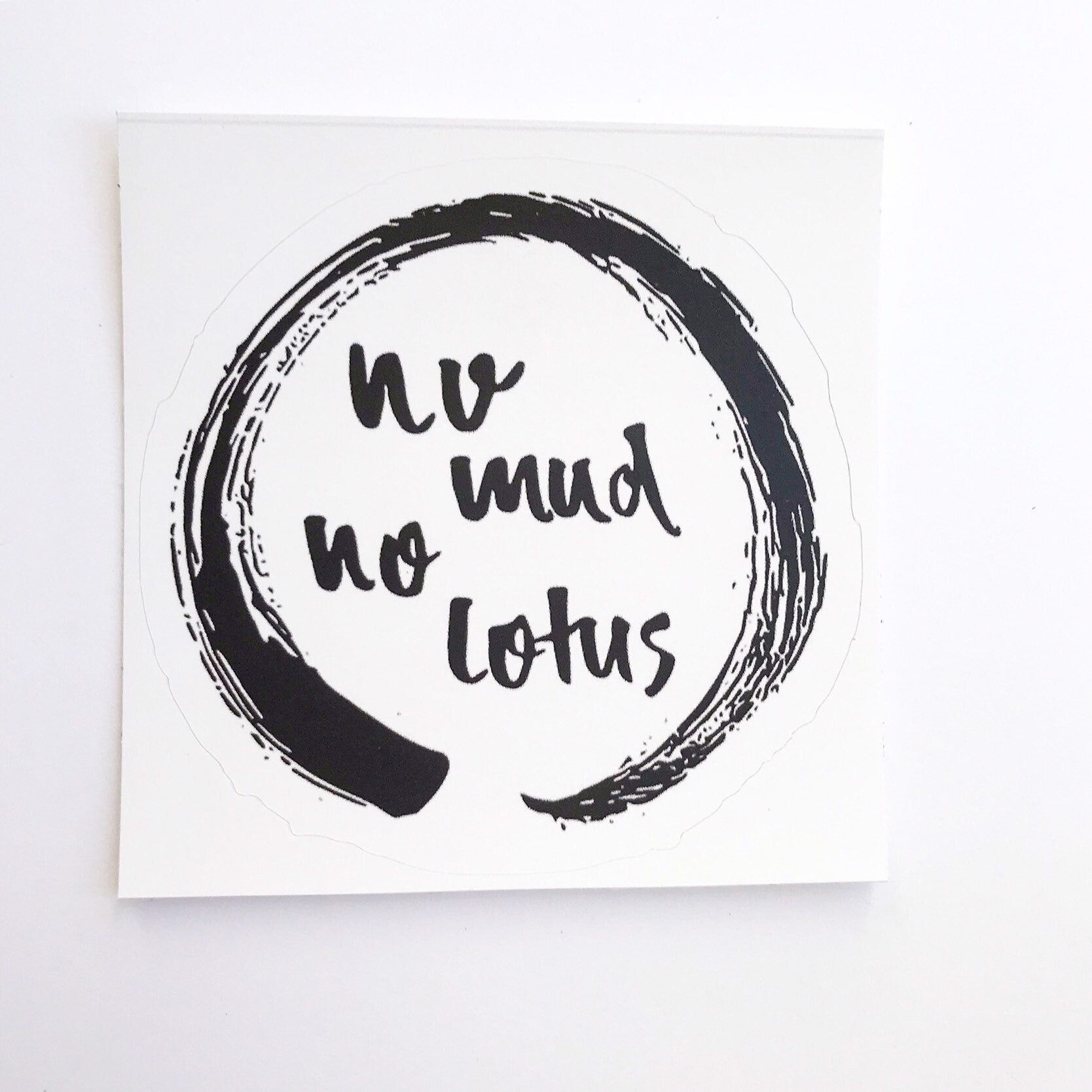 No Mud No Lotus Sticker, Enso Sticker, No Mud No Lotus Gift