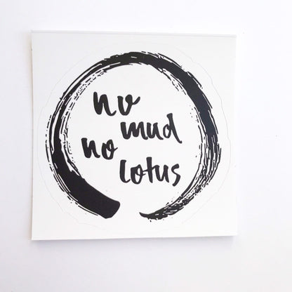 No Mud No Lotus Sticker, Enso Sticker, No Mud No Lotus Gift