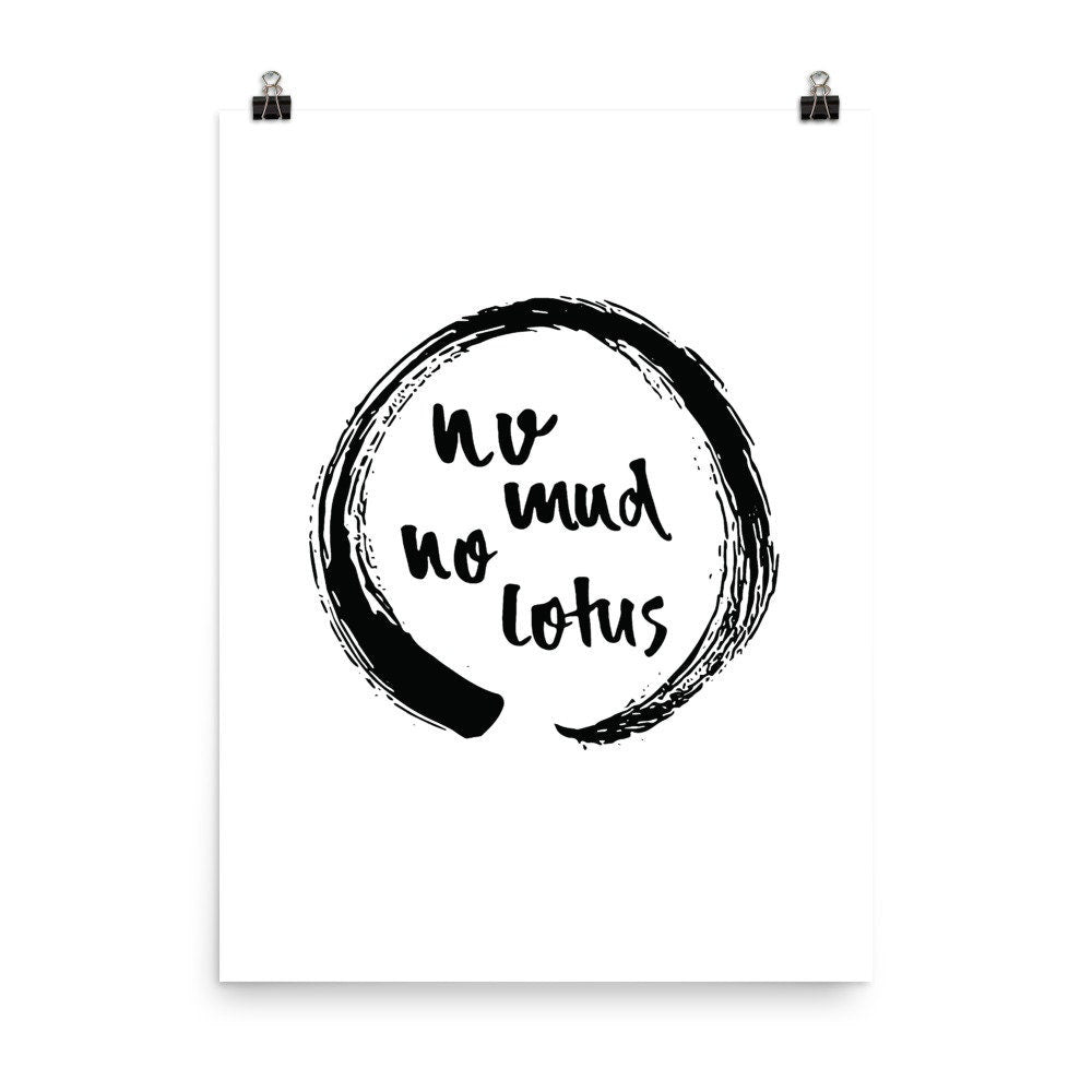 No Mud No Lotus Enso Print, No Mud No Lotus Poster