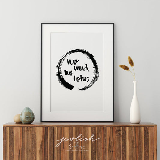 No Mud No Lotus Enso Print, No Mud No Lotus Poster