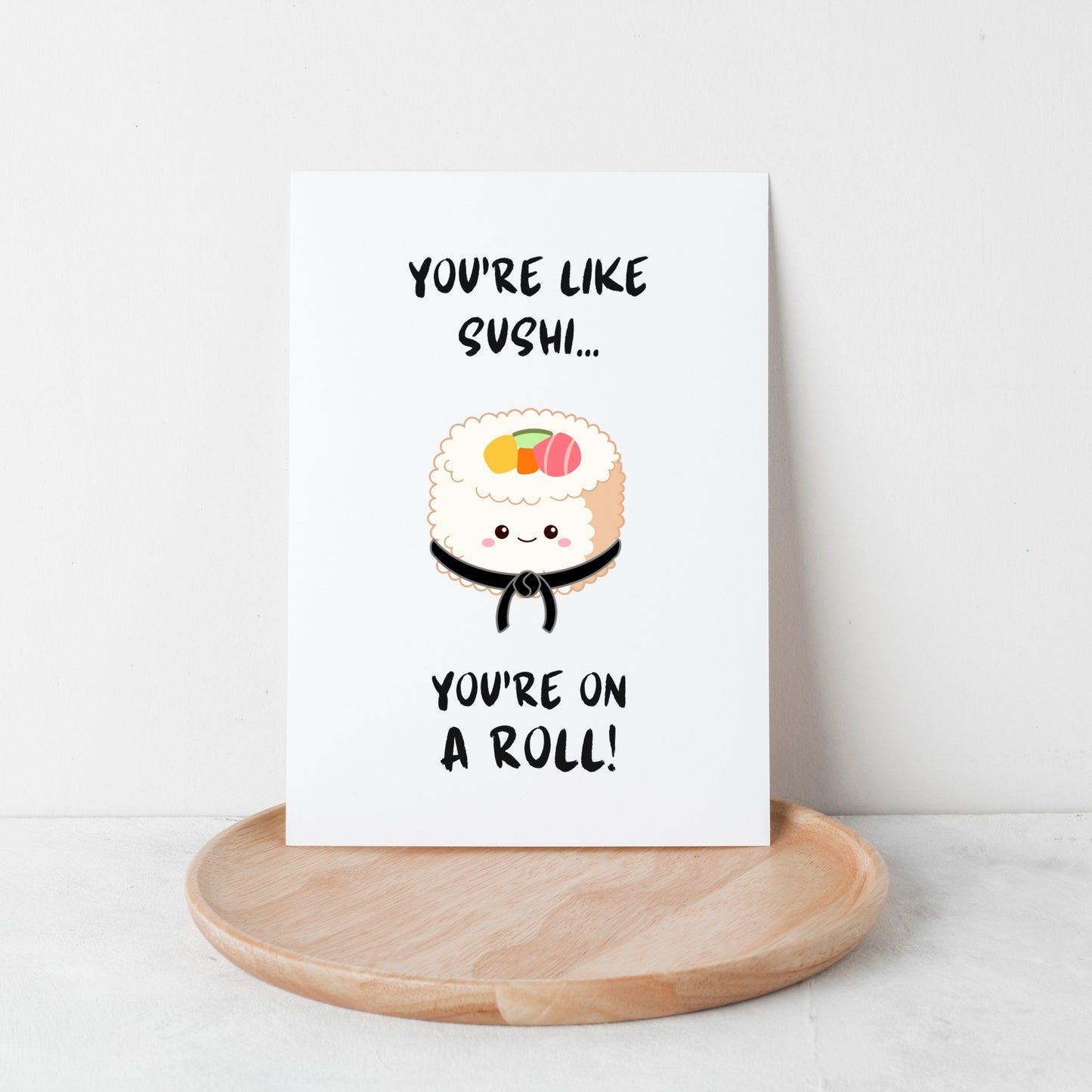 Congrats Karate BJJ Black Belt Greeting Card, Cute Jiu Jitsu, You're Like Sushi You're On A Roll